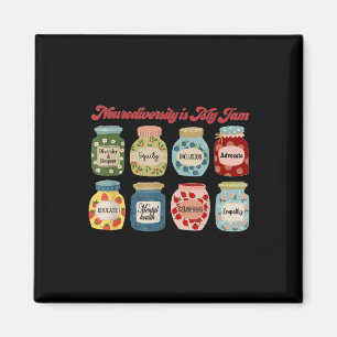 Neurodiversity Is My Jam Autism Inclusion Special Magnet