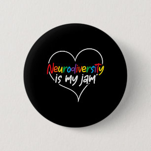 Neurodiversity Is My Jam Heart Autism Awareness Te 6 Cm Round Badge