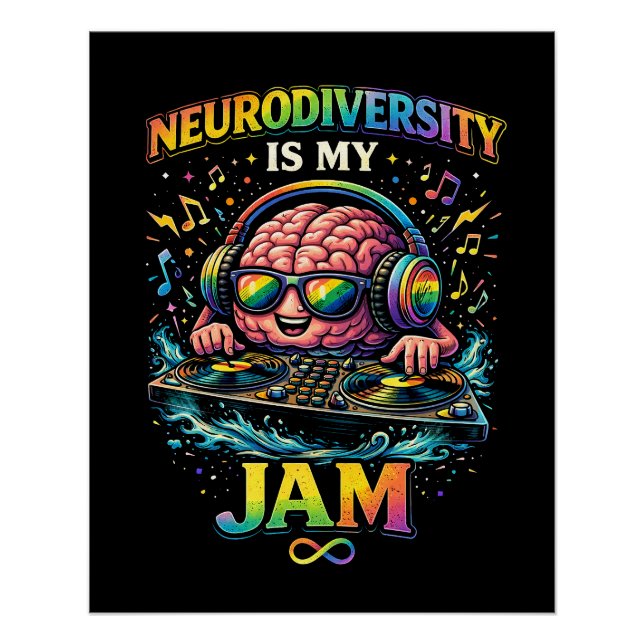 Neurodiversity Is My Jam Poster (Front)