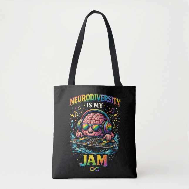 Neurodiversity Is My Jam Tote Bag (Front)