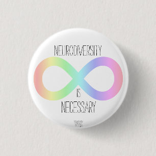 'Neurodiversity is Necessary' Autism/ ADHD/ Pastel 3 Cm Round Badge
