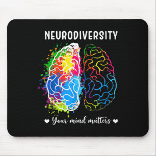 Neurodiversity Positivity Your Mind Autism Awarene Mouse Pad