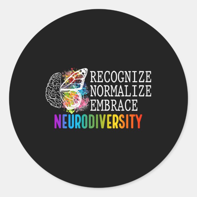 Neurodiversity Recognise Normalise Embrace Adhd Au Classic Round Sticker (Front)
