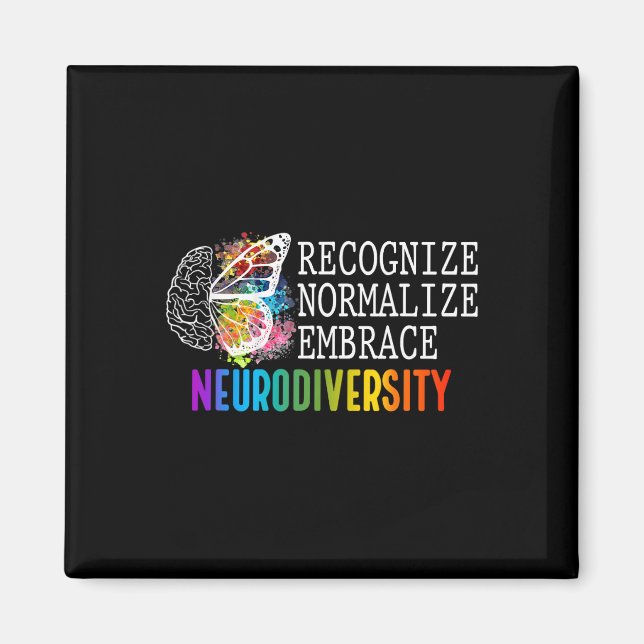 Neurodiversity Recognise Normalise Embrace Adhd Au Magnet (Front)