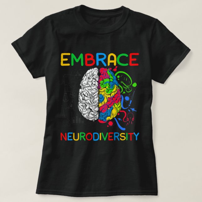 Neurodiversity Shirt Embrace ADHD Autism Awareness (Design Front)