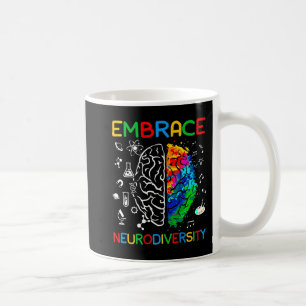Neurodiversity Shirt Embrace ADHD Autism Awareness Coffee Mug