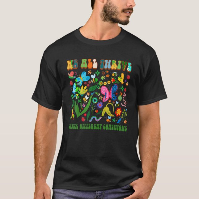 Neurodiversity SPED We All Thrive Under Different  T-Shirt (Front)
