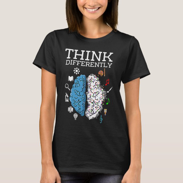 Neurodiversity We All Think Differently Brain Auti T-Shirt (Front)