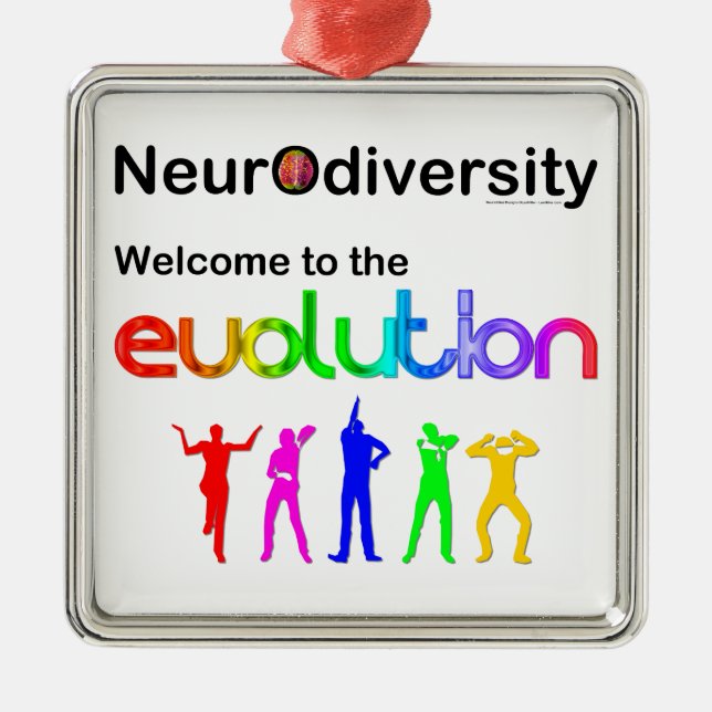 Neurodiversity Welcome to the Evolution Metal Ornament (Front)