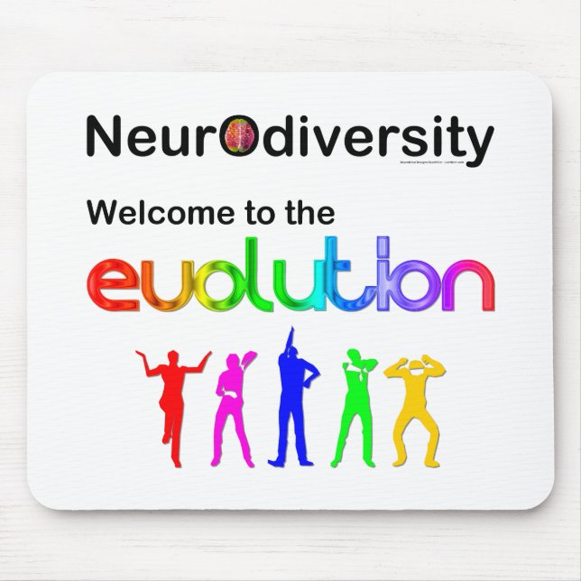 Neurodiversity Welcome to the Evolution Mouse Pad (Front)