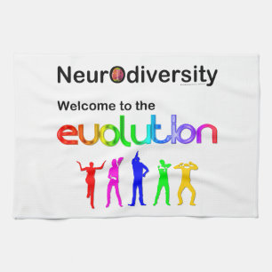 Neurodiversity Welcome to the Evolution Tea Towel