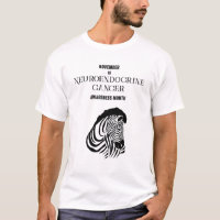 Neuroendocrine Cancer Awareness T-shirt