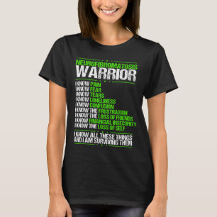 Neurofibromatosis Awareness Pain Green Ribbon T-Shirt