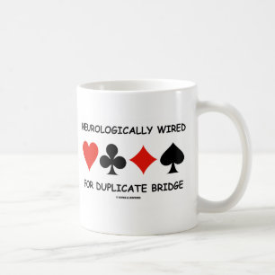 Neurologically Wired For Duplicate Bridge Coffee Mug