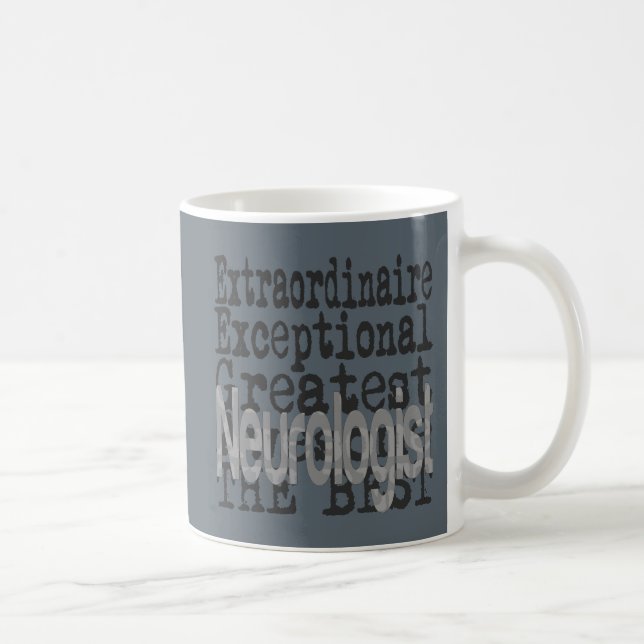 Neurologist Extraordinaire Coffee Mug (Right)