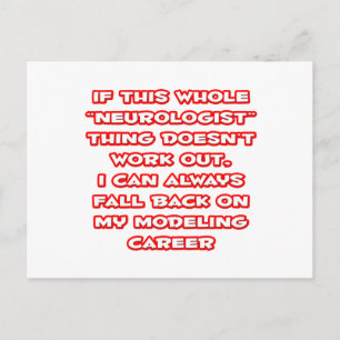 Neurologist Humour ... Modelling Career Postcard