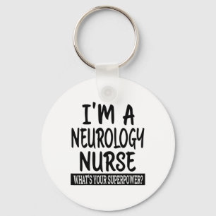 Neurology Nurse Funny Nursing School And Medical A Key Ring
