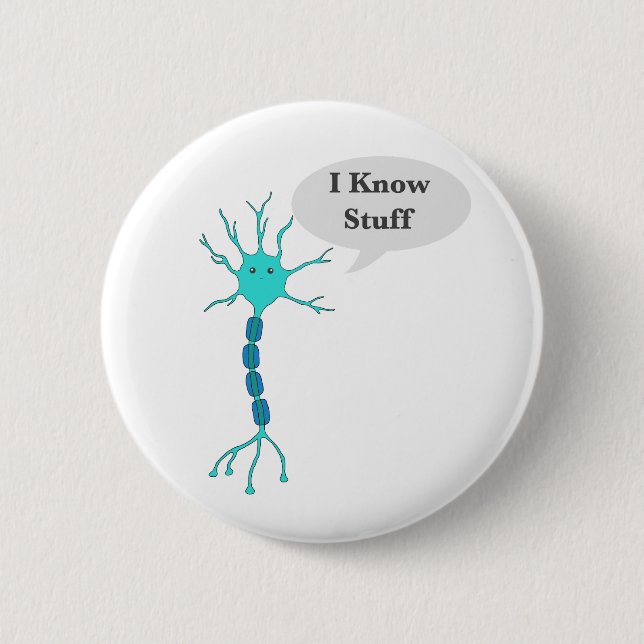 Neuron I Know Stuff White 6 Cm Round Badge (Front)