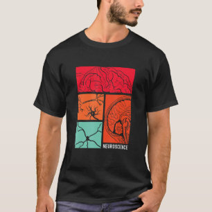 Neuroscience Neurologist Neuroscientist Neurobiolo T-Shirt