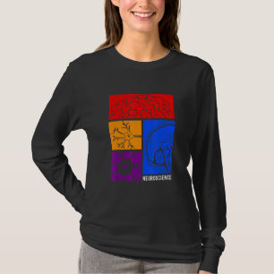 Neuroscience Neurologist Neuroscientist Neurobiolo T-Shirt