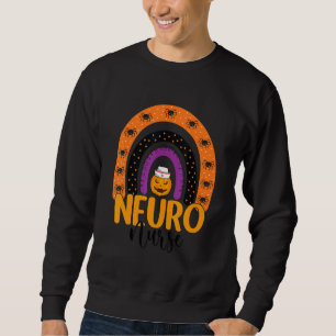 Neuroscience Nurse Neuro Halloween Pumpkin Rainbow Sweatshirt