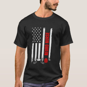 Neuroscience Nurse Usa Flag Neuro Nursing Rn Da1 T-Shirt