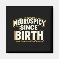 Neuroscy Since Birth – Funny Adhd Autism Neurodive