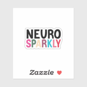 Neurosparkly Kiss-Cut , Neurodivergent Autism ADHD
