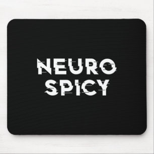 Neurospicy Adhd Autism Neurodiversity Neurodiverge Mouse Pad