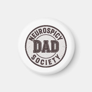 Neurospicy Dad Society Father's Day Gift Magnet