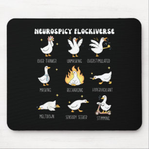 Neurospicy flockiverse goose autism overthinkerNeu Mouse Pad