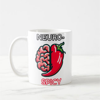 Neurospicy Neurodivergence Funny Adhd Autism Humou Coffee Mug