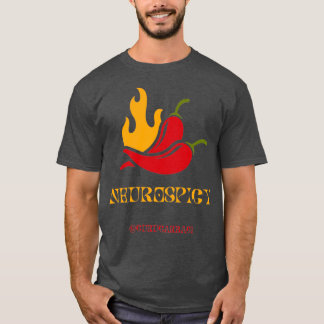 Neurospicy Neurodivergent Spicy Chili Funny T-Shirt