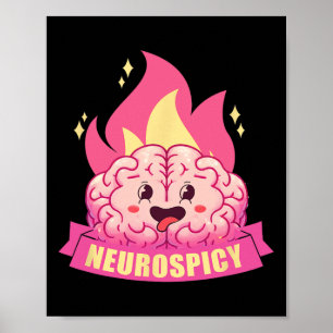 Neurospicy Neurodiversity Adhd Asd Autism Kawaii B Poster