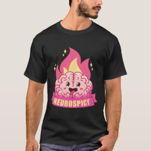 Neurospicy Neurodiversity Adhd Asd Autism Kawaii B T-Shirt