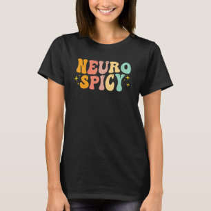NeuroSpicy Neurodiversity, ADHD, Autism T-Shirt