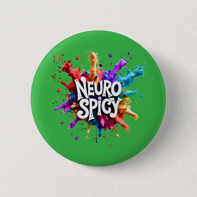 NEUROSPICY neurodiversity autism adhd dyslexia 6 Cm Round Badge (Front)