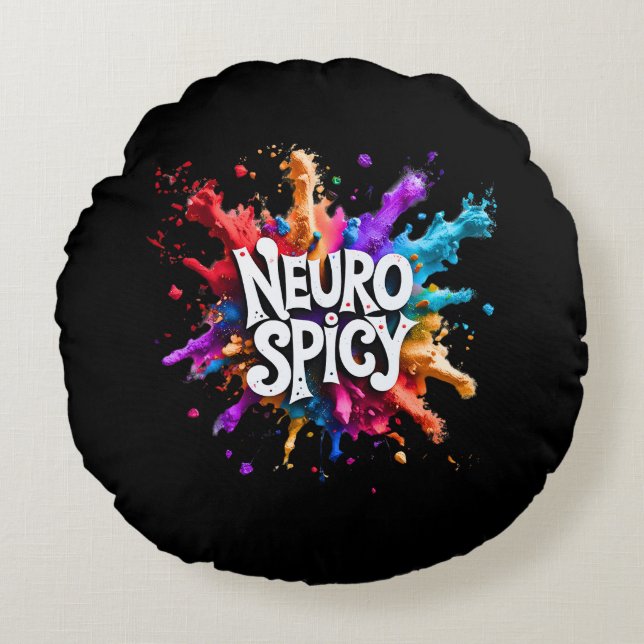NEUROSPICY neurodiversity autism adhd dyslexia Round Cushion (Front)