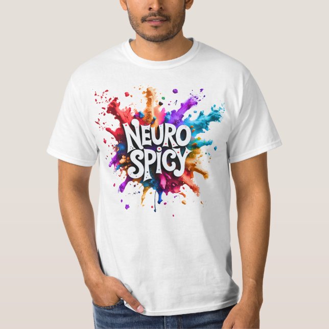 NEUROSPICY neurodiversity autism adhd dyslexia T-Shirt (Front)