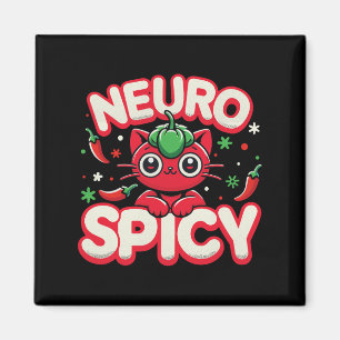 Neurospicy Shirt - Neurodivergent Adhd Asd Autism  Magnet