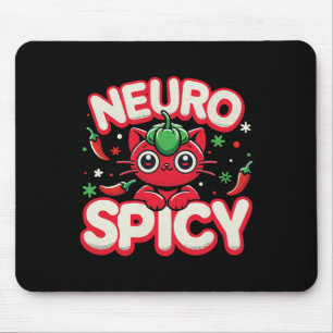Neurospicy Shirt - Neurodivergent Adhd Asd Autism Mouse Pad