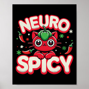 Neurospicy Shirt - Neurodivergent Adhd Asd Autism  Poster