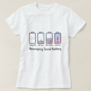 Neurospicy Social Battery ADHD Autism Funny Gift T-Shirt