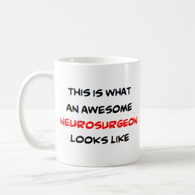 neurosurgeon, awesome coffee mug (Left)