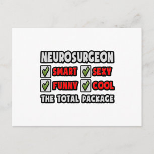 Neurosurgeon ... The Total Package Postcard