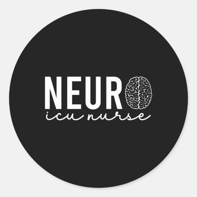 Neurosurgery Neurology Neuro Tech Trauma Icu Strok Classic Round Sticker (Front)