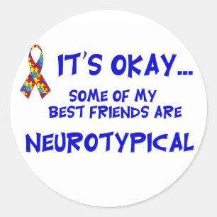 Neurotypical Friends Classic Round Sticker