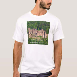 Neuschwanstein Castle Frankfurt & German Quote T-Shirt