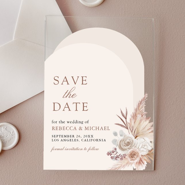 Neutral Floral Pampas Arch Wedding Save the Date Acrylic Invitations (Creator Uploaded)