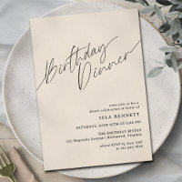 Neutral Ivory Cream Modern Script Birthday Dinner